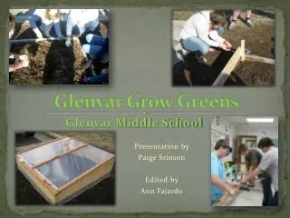 Glenvar G row Greens