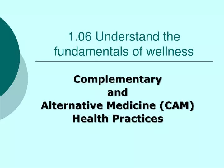 1 06 understand the fundamentals of wellness