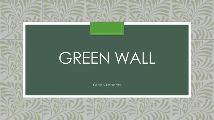 green wall