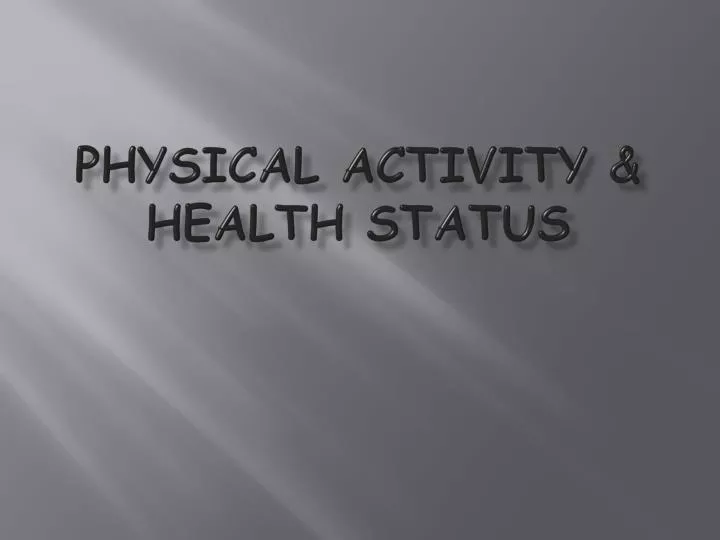 physical activity health status