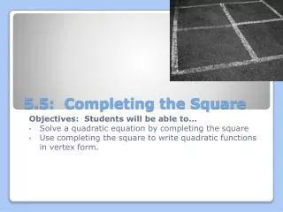 5 5 completing the square