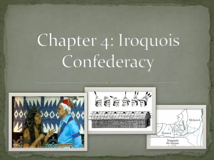 chapter 4 iroquois confederacy
