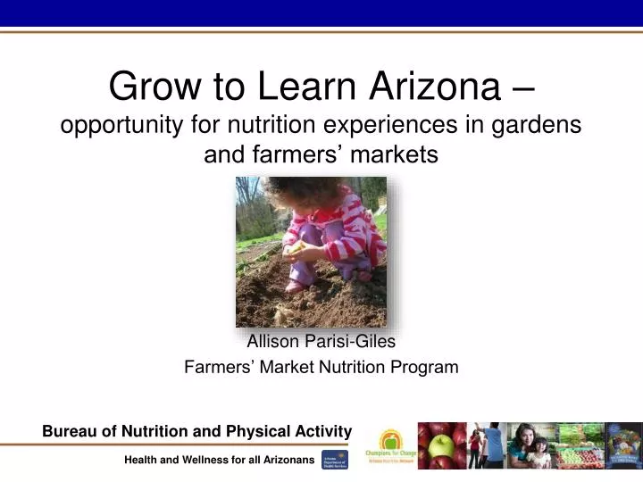 grow to learn arizona opportunity for nutrition experiences in gardens and farmers markets