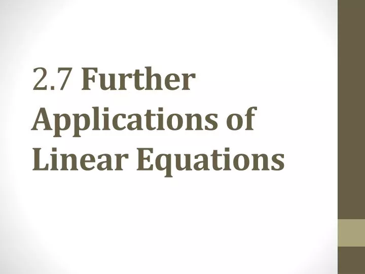 2 7 further applications of linear equations