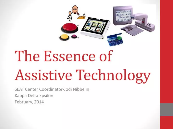 the essence of assistive technology