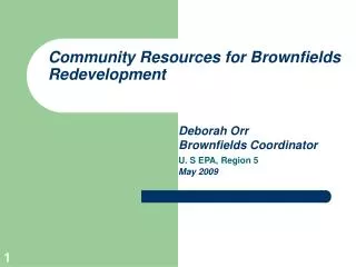 Community Resources for Brownfields Redevelopment