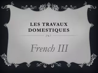 Les Travaux Domestiques