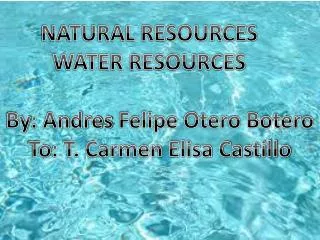 NATURAL RESOURCES WATER RESOURCES