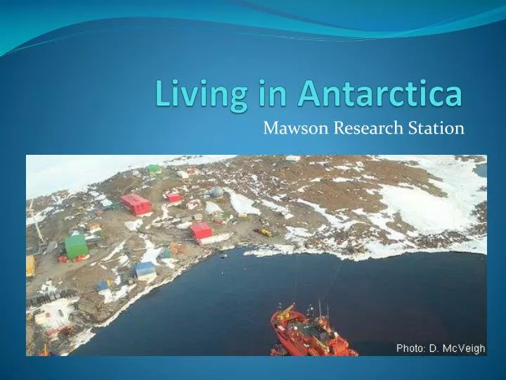 living in antarctica