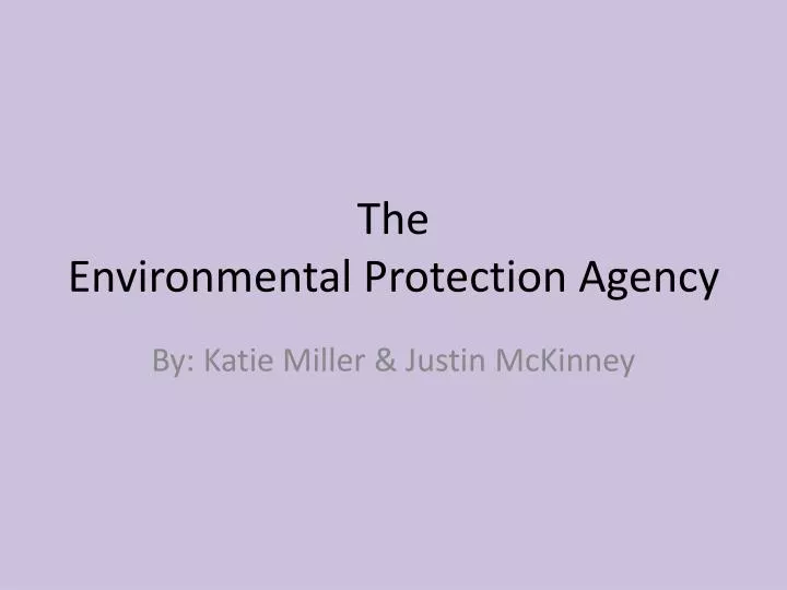 the environmental protection agency