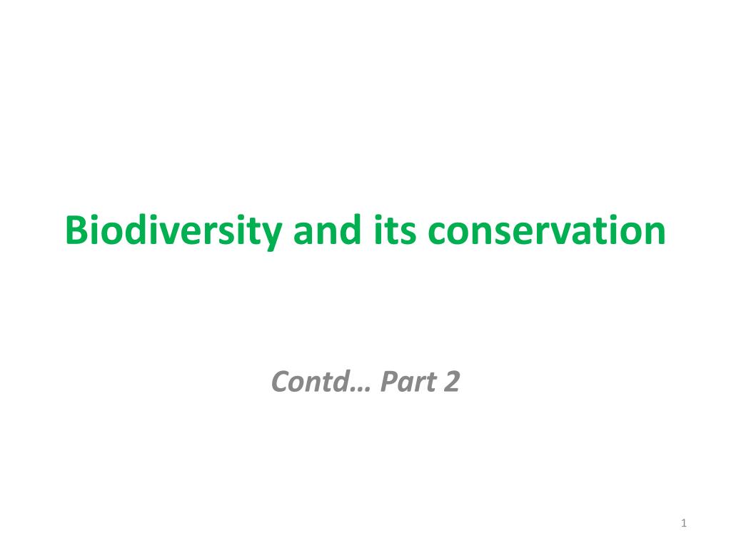 PPT - Biodiversity and its conservation PowerPoint Presentation, free ...