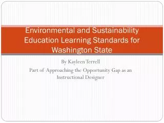 Environmental and Sustainability Education Learning Standards for Washington State