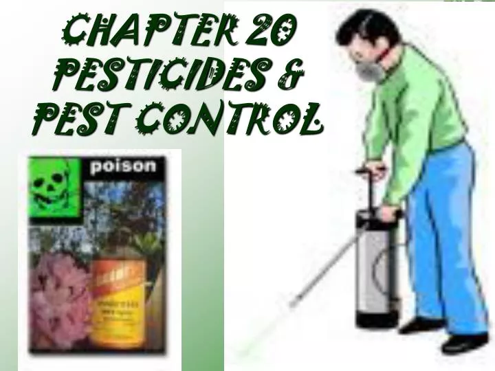 chapter 20 pesticides pest control