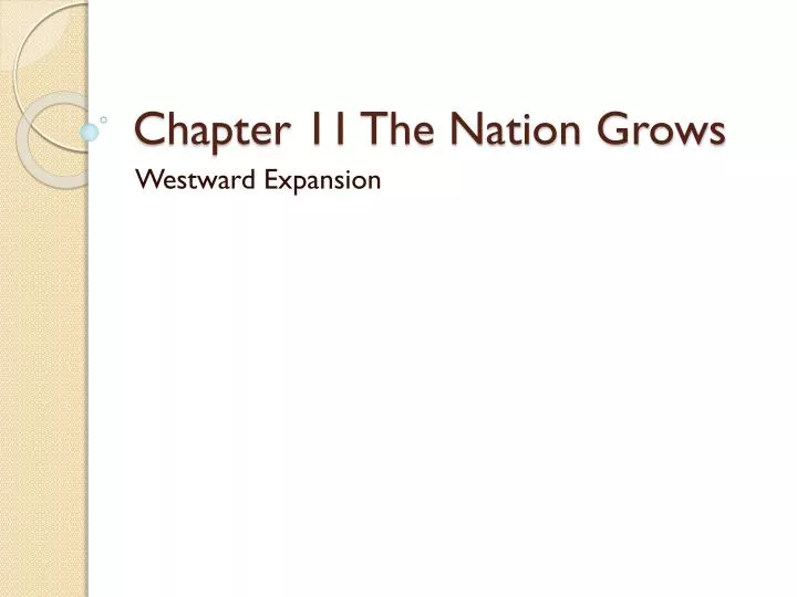 chapter 11 the nation grows