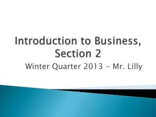 Introduction to Business, Section 2