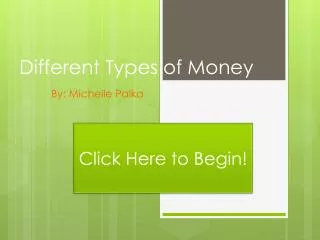 Different Types of Money