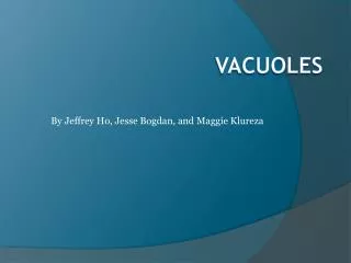 Vacuoles