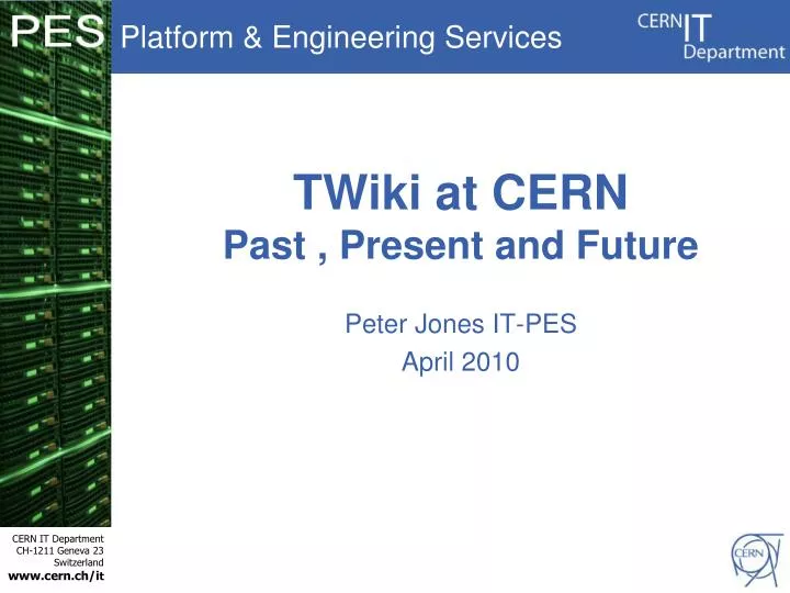 twiki at cern past present and future