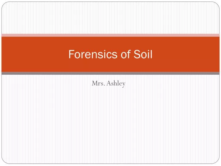 forensics of soil