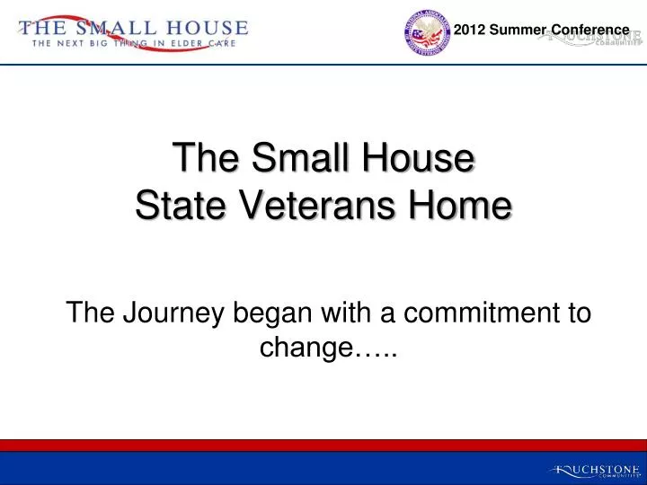 the small house state veterans home
