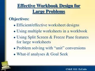 Effective Workbook Design for Large Problems
