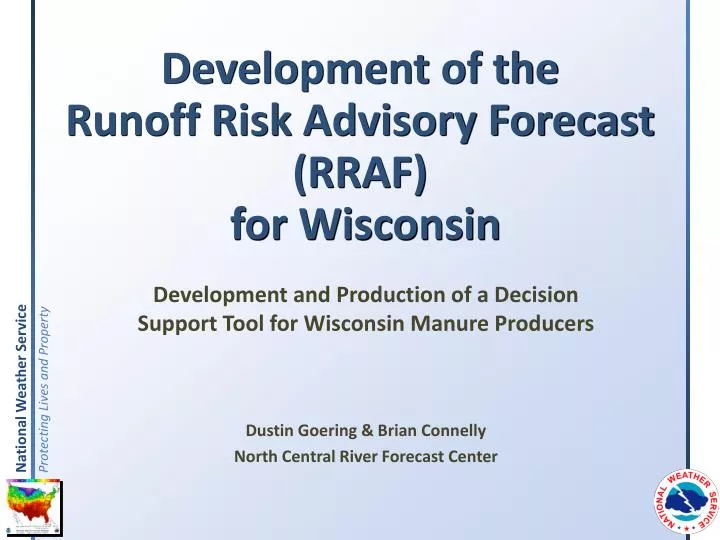 development of the runoff risk advisory forecast rraf for wisconsin