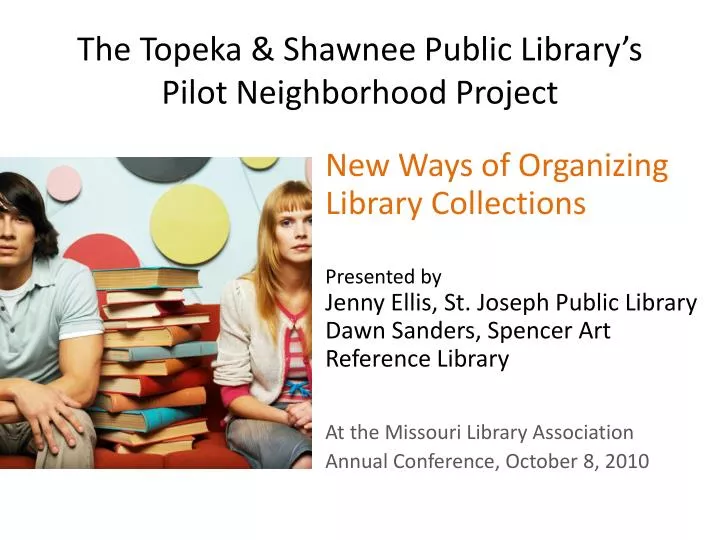 the topeka shawnee public library s pilot neighborhood project