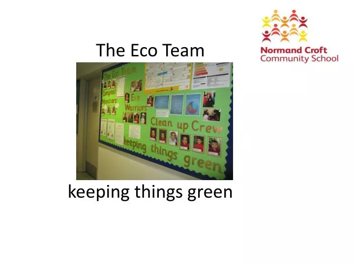 the eco team k eeping things green