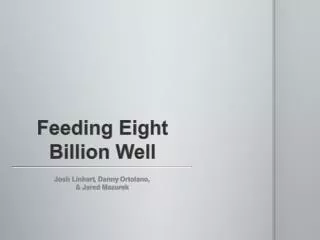 Feeding Eight Billion Well