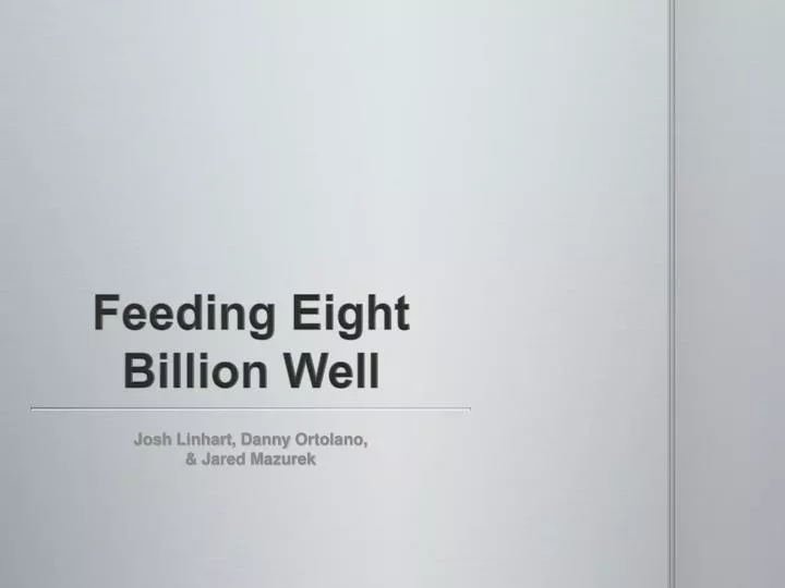 feeding eight billion well