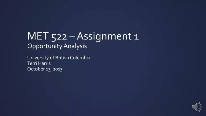 met 522 assignment 1 opportunity analysis