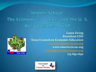 Middle School: The Economics of Texas and the U. S. Are Upon the World!