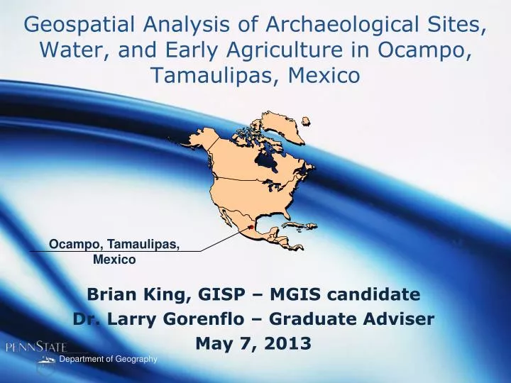 geospatial analysis of archaeological sites water and early agriculture in ocampo tamaulipas mexico