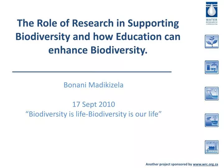 the role of research in supporting biodiversity and how education can enhance biodiversity
