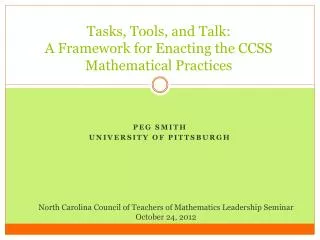 Tasks, Tools, and Talk: A Framework for Enacting the CCSS Mathematical Practices