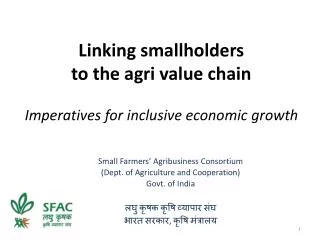 Linking smallholders to the agri value chain Imperatives for inclusive economic growth