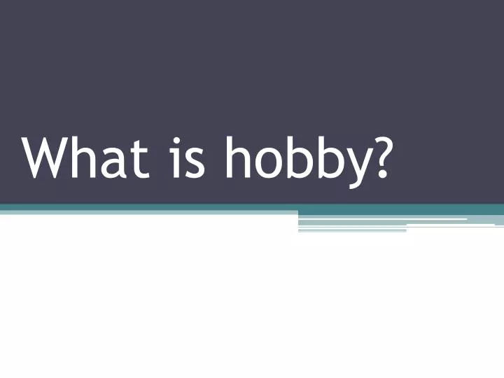 what is hobby