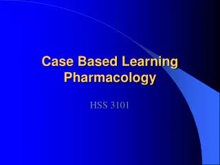 Case Based Learning Pharmacology