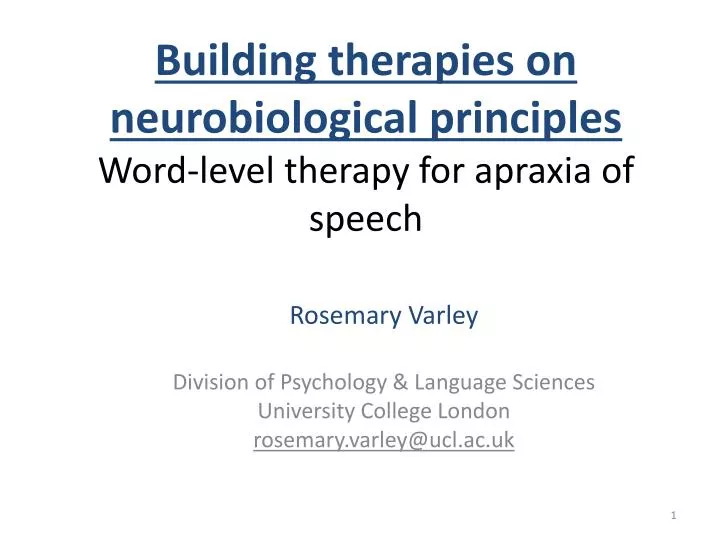 building therapies on neurobiological principles word level therapy for apraxia of speech