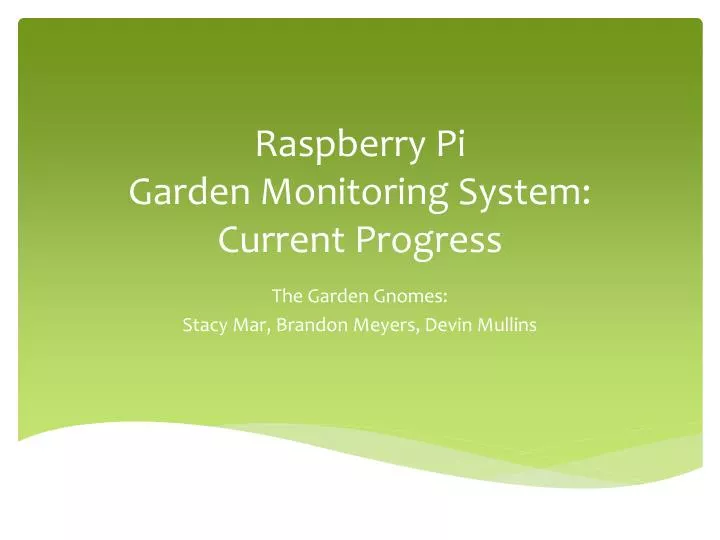 raspberry pi garden monitoring system current progress