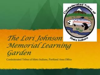 The Lori Johnson Memorial Learning Garden