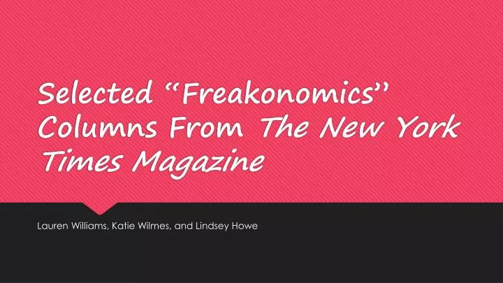selected freakonomics columns from the new york times magazine