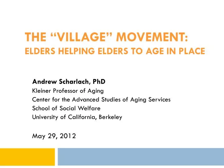 the village movement elders helping elders to age in place