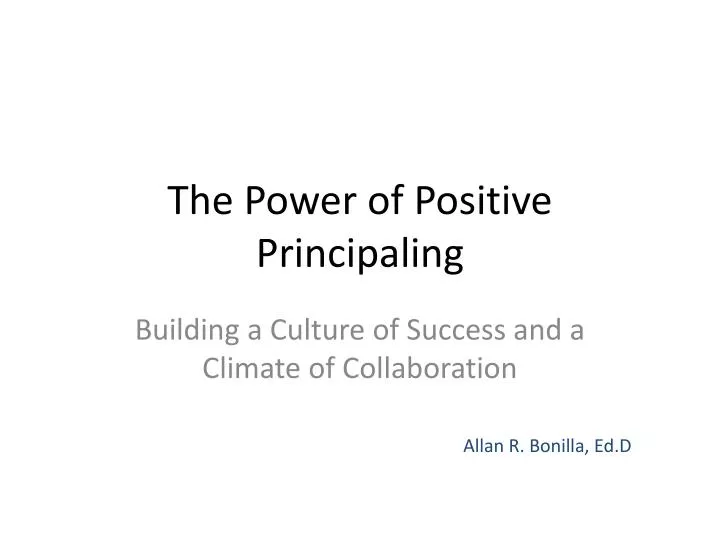 the power of positive principaling