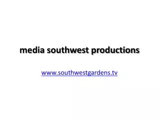 media southwest productions