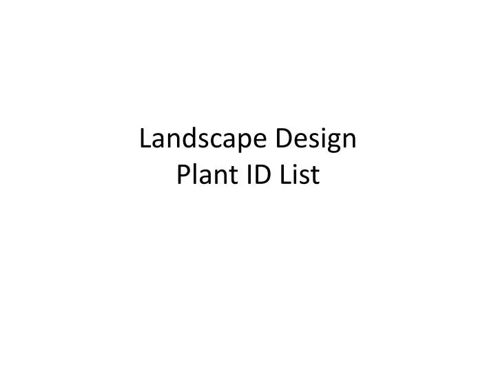 landscape design plant id list