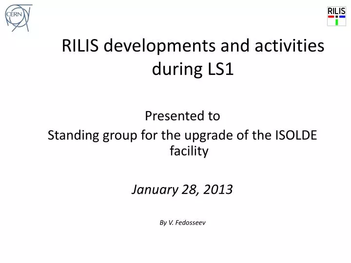 rilis developments and activities during ls1