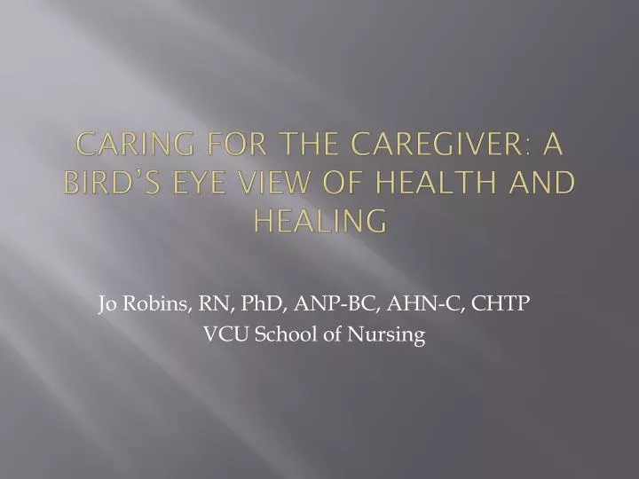 caring for the caregiver a bird s eye view of health and healing