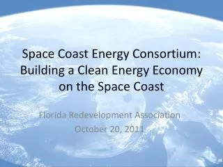 Space Coast Energy Consortium: Building a Clean Energy Economy on the Space Coast