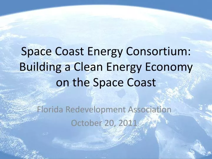space coast energy consortium building a clean energy economy on the space coast